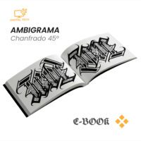 E-book Digital - Estudos Ambigramas Chanfrados 45º - Estúdio Ponta Firme